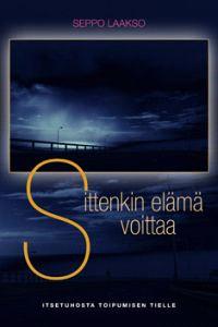 Lataa Sittenkin elämä voittaa - Seppo Laakso Lataa Kirjailija: Seppo Laakso ISBN: 9789525291902 Sivumäärä: 104 Formaatti: PDF Tiedoston koko: 15.