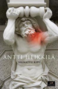 Lataa Siunattu kipu - Heikkilä Antti Lataa Kirjailija: Heikkilä Antti ISBN: 9789525421514 Sivumäärä: 200 Formaatti: PDF Tiedoston koko: 22.