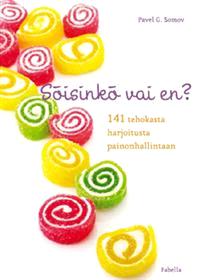 Lataa Söisinkö vai en? 141 tehokasta harjoitusta painonhallintaan - Somov Pavel G. Lataa Kirjailija: Somov Pavel G. ISBN: 9789525886047 Sivumäärä: 184 Formaatti: PDF Tiedoston koko: 14.