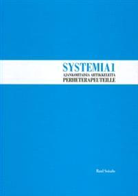 Lataa Systemia 1 - Raul Soisalo Lataa Kirjailija: Raul Soisalo ISBN: 9789526755601 Sivumäärä: 227 Formaatti: PDF Tiedoston koko: 16.