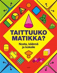 Lataa Taittuuko matikka? Lataa ISBN: 9789522402738 Sivumäärä: 17 Formaatti: PDF Tiedoston koko: 16.82 Mb Taittuuko matikka? opettaa matematiikkaa havainnollisesti ja hauskasti.