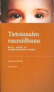 Lataa Tietoisuuden ruumiillisuus - Johannes Lehtonen Lataa Kirjailija: Johannes Lehtonen ISBN: 9789516563964 Sivumäärä: 208 Formaatti: PDF Tiedoston koko: 31.