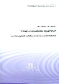 Lataa Transnationaalinen osaaminen - Kirsti Sainola- Rodriquez Lataa Kirjailija: Kirsti Sainola-Rodriquez ISBN: 9789512712311 Sivumäärä: 227 Formaatti: PDF Tiedoston koko: 17.