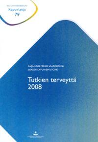 Lataa Tutkien terveyttä 2008 Lataa ISBN: 9789522160805 Sivumäärä: 107 Formaatti: PDF Tiedoston koko: 18.