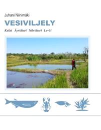 Lataa Vesiviljely - Juhani Niinimäki Lataa Kirjailija: Juhani Niinimäki ISBN: 9789523301177 Sivumäärä: 264 Formaatti: PDF Tiedoston koko: 33.