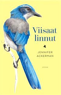 Lataa Viisaat linnut - Jennifer Ackerman Lataa Kirjailija: Jennifer Ackerman ISBN: 9789523003293 Sivumäärä: 350 Formaatti: PDF Tiedoston koko: 35.