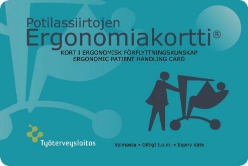 Potilassiirtojen Ergonomiakortti Potilassiirtojen Ergonomiakortti on sosiaali- ja terveysalan ammattilaisille suunniteltu koulutuskokonaisuus, joka on otettu käyttöön vuonna 2010.