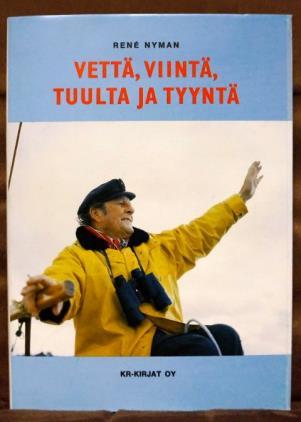 vuonna 1985 julkaistun kirjan: Vettä, viintä, tuulta ja tyyntä.