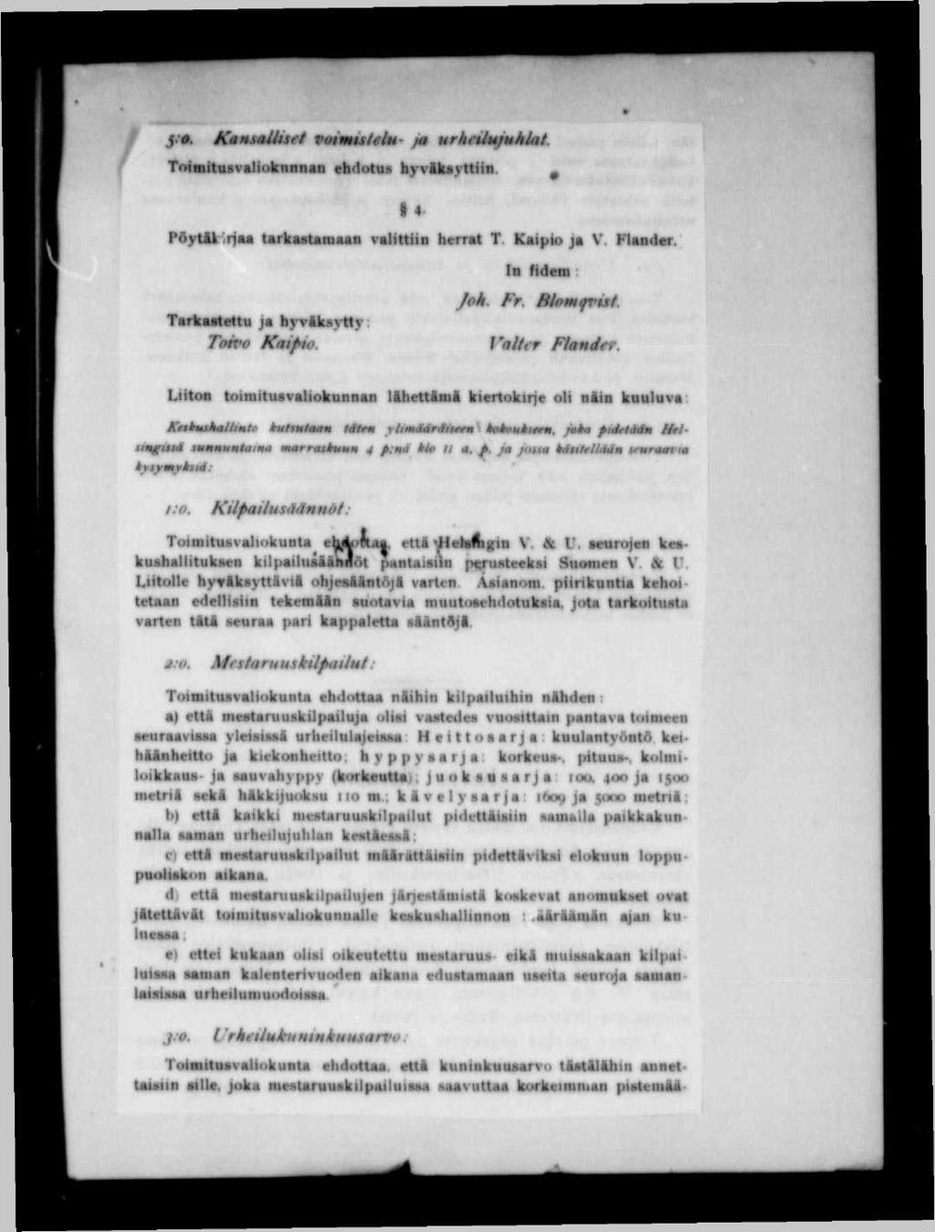 i-a iun Uuet 9*imúUln- m urheék^uiut. TiWaltaivaliakiiaau «hdotim hyvuuyttiia., 14 PóytUvijaa Urkutunua vkutuia hcmt T Kaipio ja V. Flaadar. Tarkaataitu ja kyvikiyttjr: TWiw Kai^. la «den : J»k. Fr.