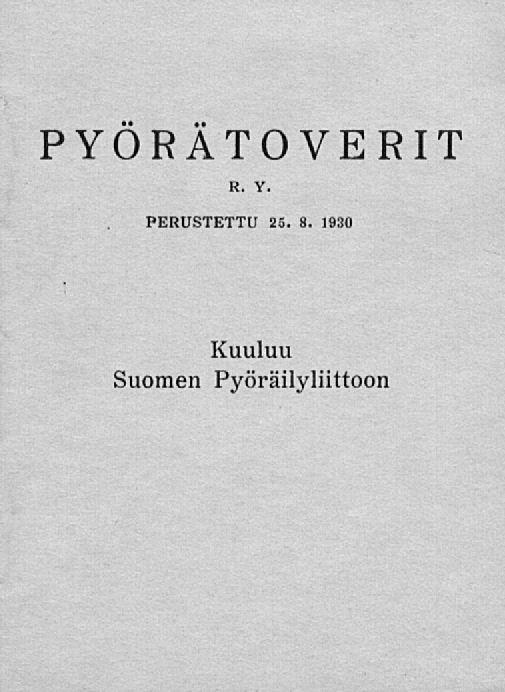 PYÖRÄTOVERIT R. Y. PERUSTETTU 25.