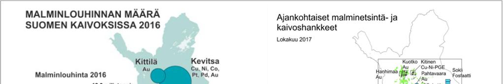 51 / 70 8.3 Vaikutukset radan toimintavaiheessa 8.3.1 Kaivosteollisuus Vuonna 2016 Suomessa toimi 10 metallimalmikaivosta ja teollisuusmineraaleja louhittiin 27 kaivoksessa.