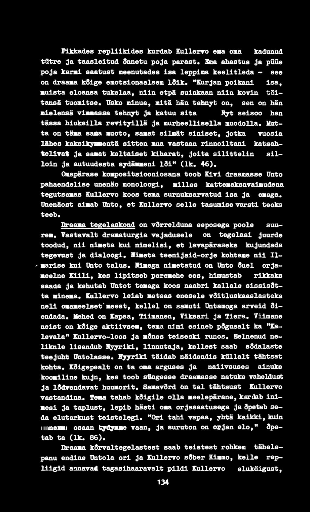 **Kur jaa polkaal isa, mõista eloansa tukelaa, biia etpä suiokaaa oiia kovia tõitaosä tuomitse«üsko miaua, mitä bäa tehayt oa, sea oa häa mielensä vimmassa tehjott ja katuu sita Uyt seisoo haa tässa