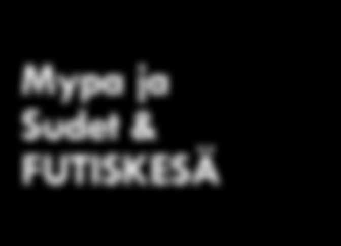 NÄYTTELYT MUSEOT KESÄTEATTERIT