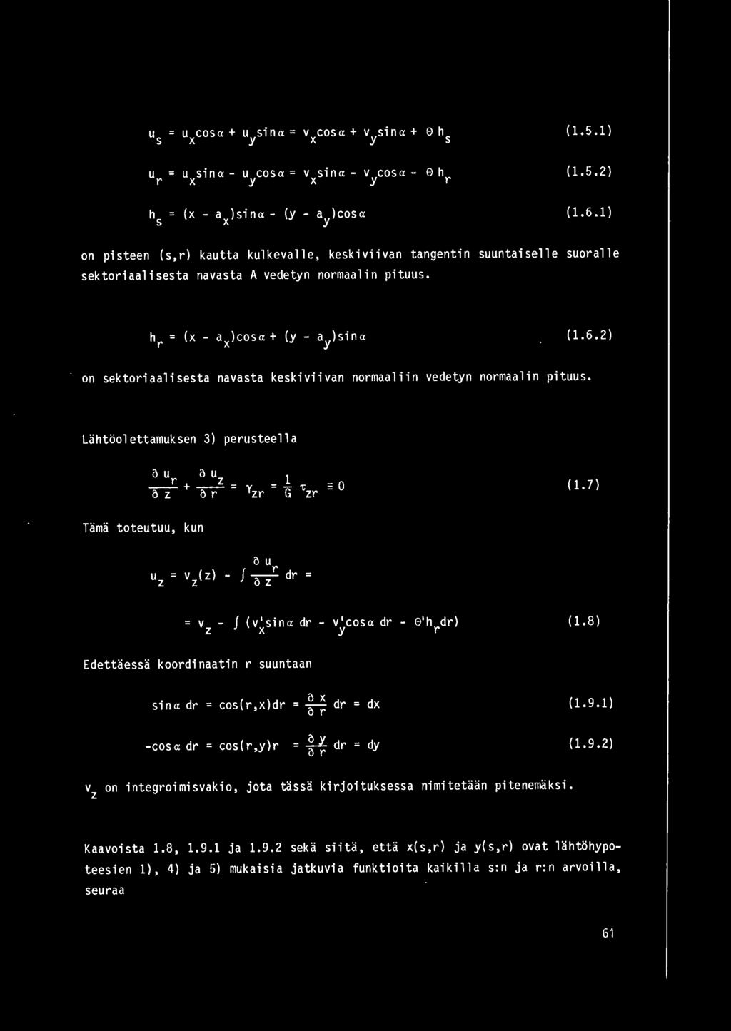 us uxcosa + u sin a = v cosa + v sin a + h ( 1.5.1) y X y s u u sin a - u cos a= v sin a - V COS a - h ( 1.5. 2) r X y X y r h = (x -a )sina: - (y - a )cos a ( 1.6.