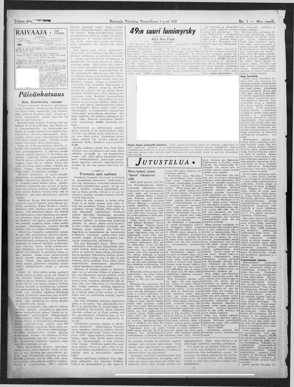 T o in e n siv u R a iv a a j'a, T iis ta in a, T a m m ik u u n 3 p :n ä 1950 N o. 1 46 :s v u o sfk. R A I V A A J A S ^, TOIM ITUS: Yrjö MH knife Toivo N.