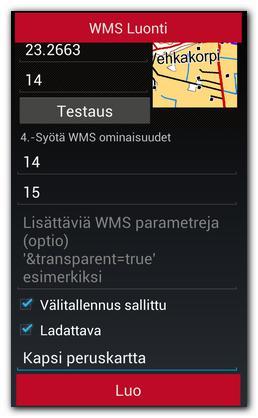 5. -Voit testata WMS:n antamalla esim. 14 Zoom tasoksi. Syötä WMS ominaisuuksiin min. (13) ja max. (15) zoomtasot. Välitallennus sallittu ja Ladattava atribuutit valitaan.