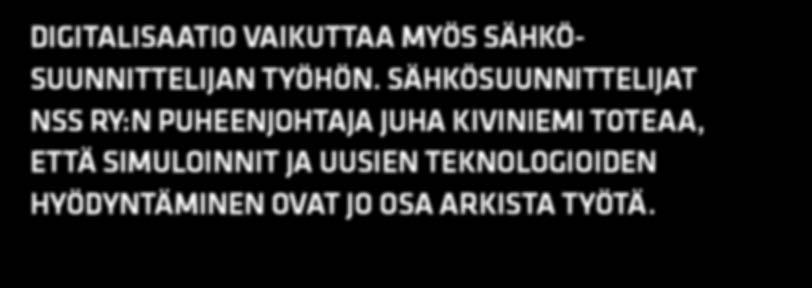 Teksti KIRSI RIIPINEN Kuva ILKKA RANTA-AHO uha Kiviniemen työt hoituvat tietokoneella, vaikka toisinaan yhä tarvitaan myös paperisia suunnitelmia.