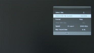 4. OYSTER TV -LAITTEEN KÄYTTÖ 2. PVR-tiedostojärjestelmän tarkastus PVR-tiedostojärjestelmän tarkastaminen Järjestelmä ilmoittaa näytössä tallennusnopeuden.