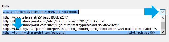 .. tallennuspaikkaa tai haluat tallentaa OneNote-muistion TUNI OneDrivessa toiseen kansioon, valitse tallennuspaikaksi ensin paikallinen sijainti