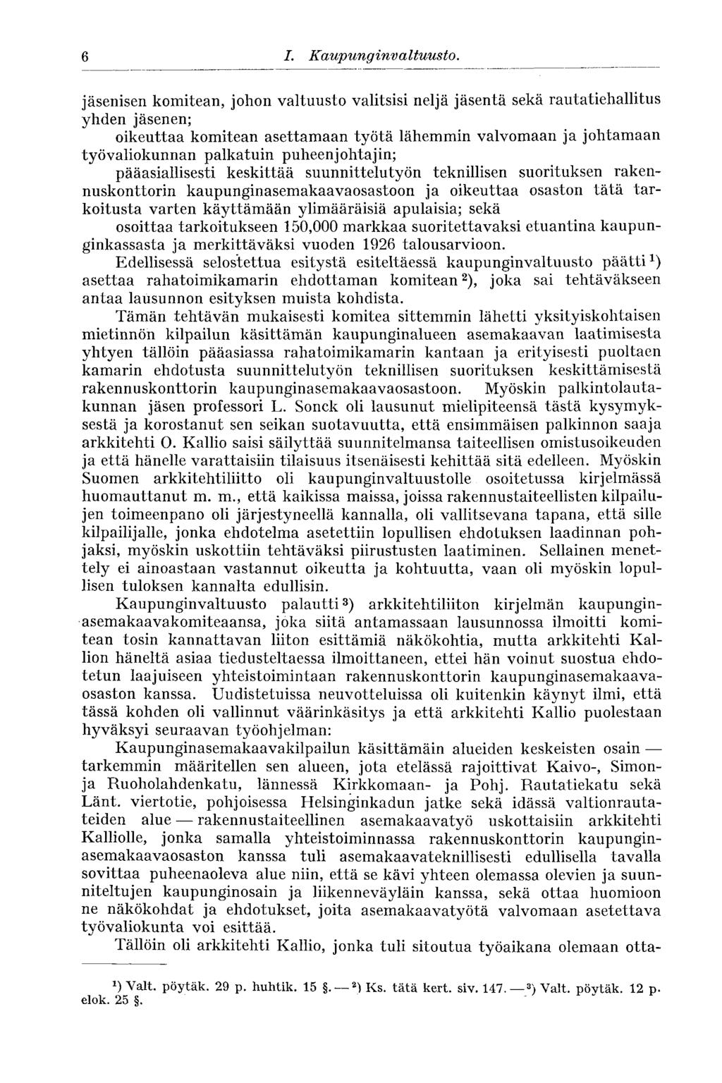6 I. Kaupunginvaltuusto.