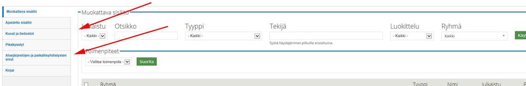 Lisää blogi: Voit lisätä blogikirjoituksen. Uusia blogeja voivat perustaa SY:n ylläpitäjät. Sen jälkeen niiden hallinta on alueiden/ py:ten hallussa.
