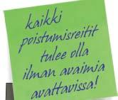 Varatienä käytettävä ikkuna tehdään helposti avattavaksi, mikä edellyttää yleensä sen varustamista kiinteällä painikkeella.