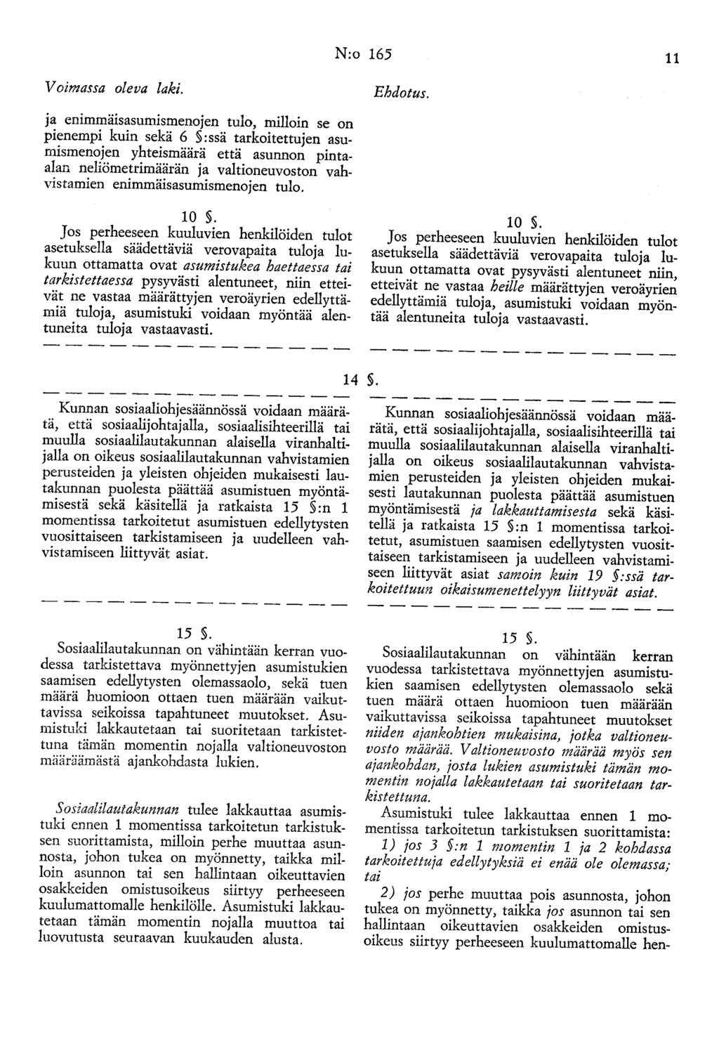 N:o 165 11 Voimassa oleva laki. Ehdotus.