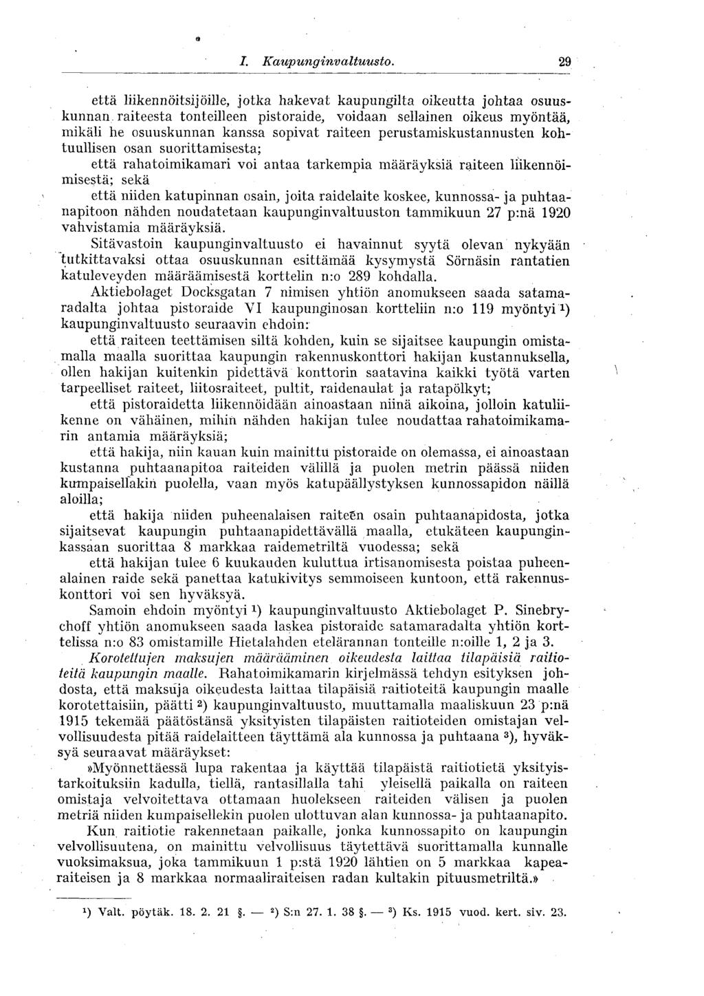 a I. Kaupunginvaltuusto.