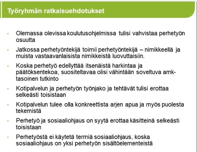 Ehkäisevä perhetyö Ehkäisevä perhetyö on tarkoitettu kaikille perhetyötä tarvitseville lapsiperheille tilapäiseen palveluntarpeeseen n. 0-3 kk.