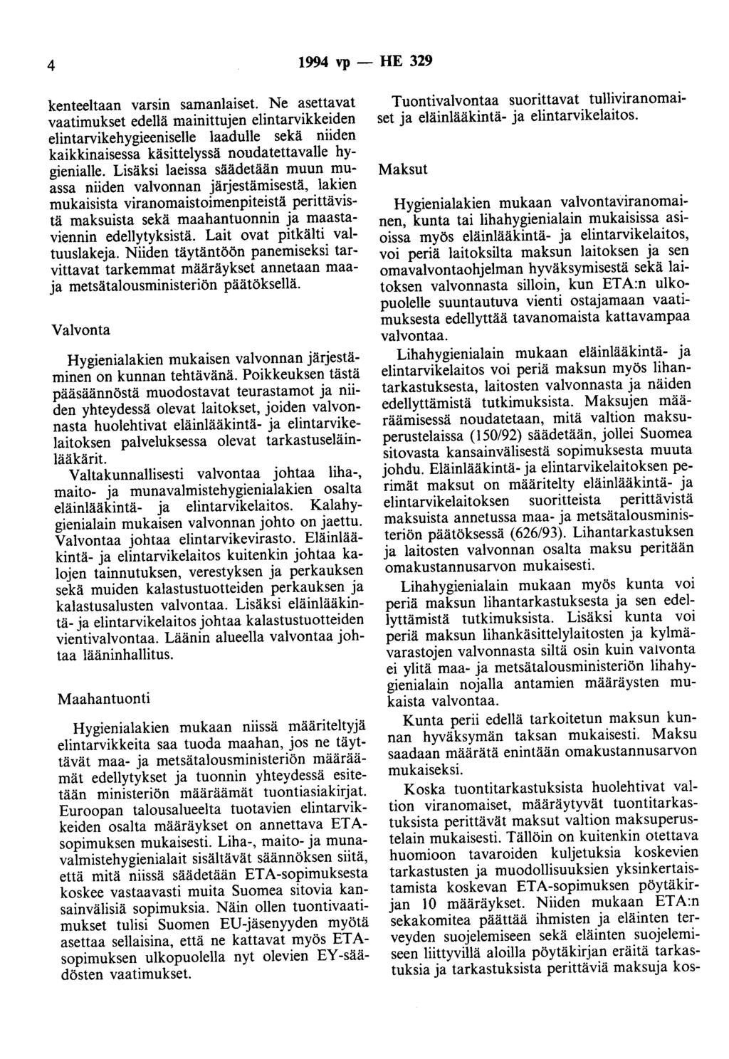 4 1994 vp - HE 329 kenteeltaan varsin samanlaiset.