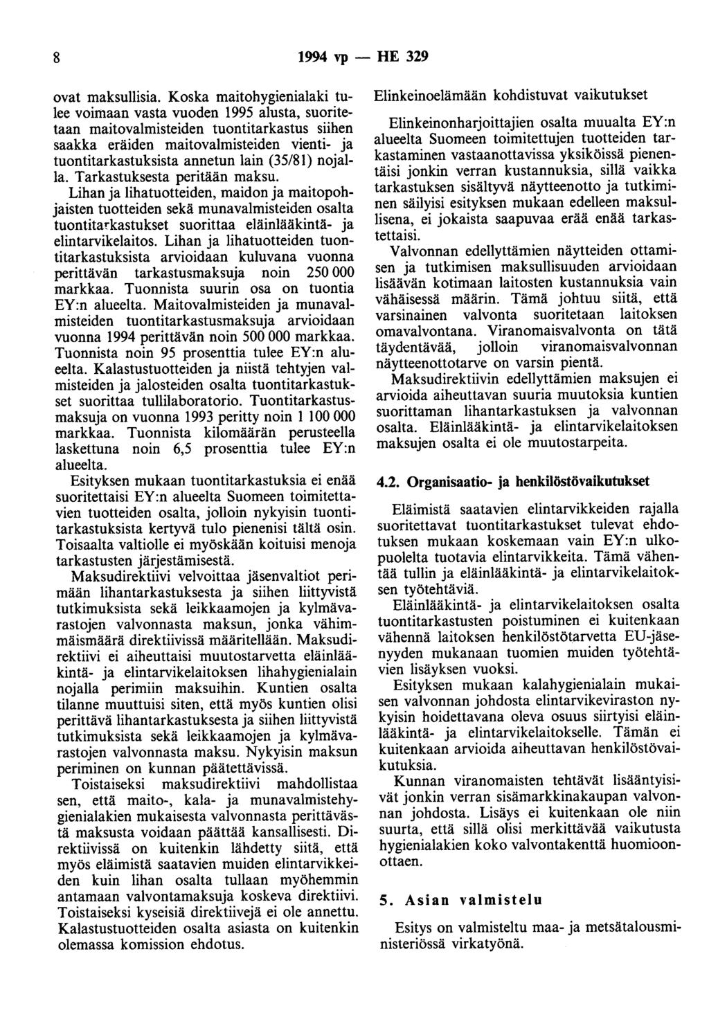 8 1994 vp - HE 329 ovat maksullisia.