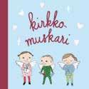 Virsikirjan lisävihko Hinta 11,50 Seurakuntahinta 10,35 ISBN 978-952-288-318-6 Taskuvirsikirja Suojelusenkeli Hinta 17,50 Seurakuntahinta 15,75 ISBN 978-952-288-325-4 Taskuvirsikirja, kovakantinen