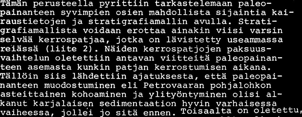 vin muualta karjalaisten muodostumien alaosista tehtyjen stratigrafiamallien kanssa.