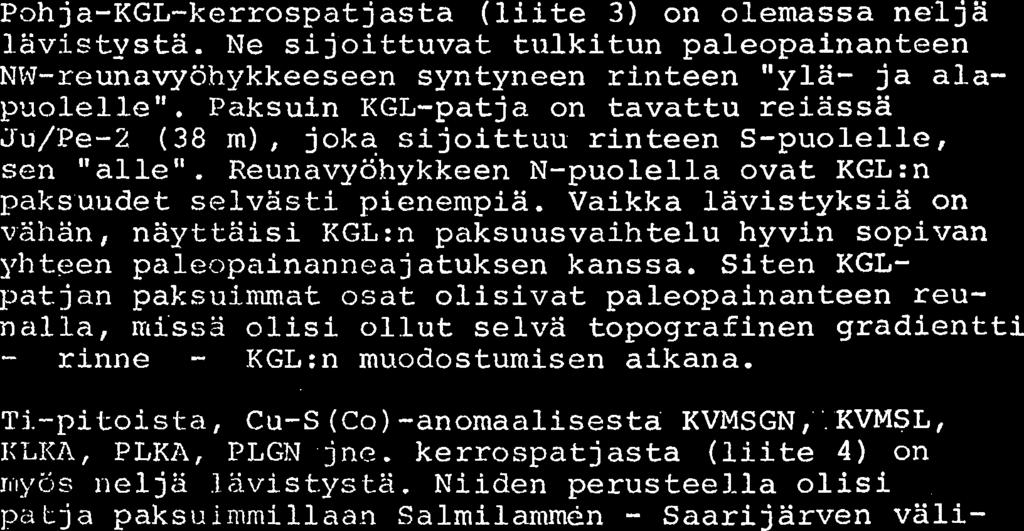 On huomattava myos, etta saatuja paksuusarvo ja tarkastellaan toistensa suhteen, jolloin absoluuttisten paksuusarvojen maarittaminen ei ole tarpeen.