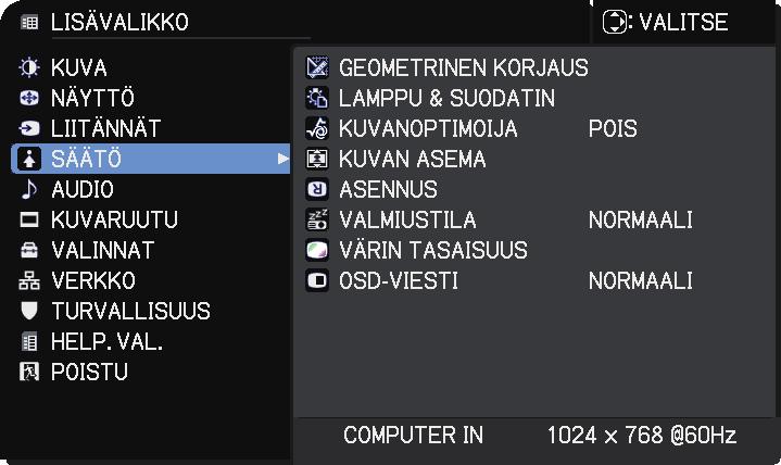 SÄÄTÖ-valikko SÄÄTÖ-valikko SÄÄTÖ-Valikossa voit suorittaa alla olevassa taulukossa esitetyt toiminnot.