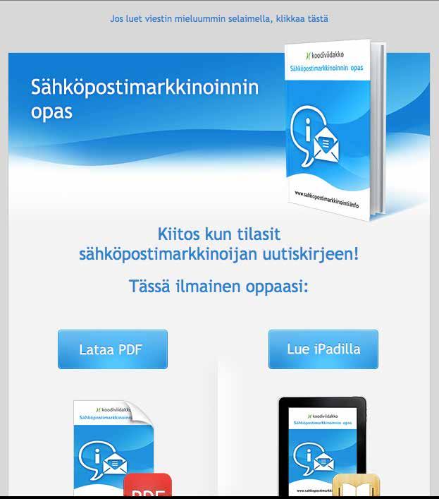 AUTOMAATIOLLA KOHTI PAREMPAA KOKEMUSTA Monikanavaisesti Sähköpostimarkkinointi Verkkosivustot, Landing-sivustot SMS- ja