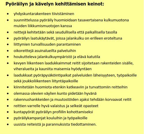 30 (86) 17.4.2018 Tuusulan pyöräliikenteen edistämissuunnitelma Kuva 17. Tuusulan viheraluestrategiassa määritellyt pyöräilyn ja kävelyn kehittämisen keinot.