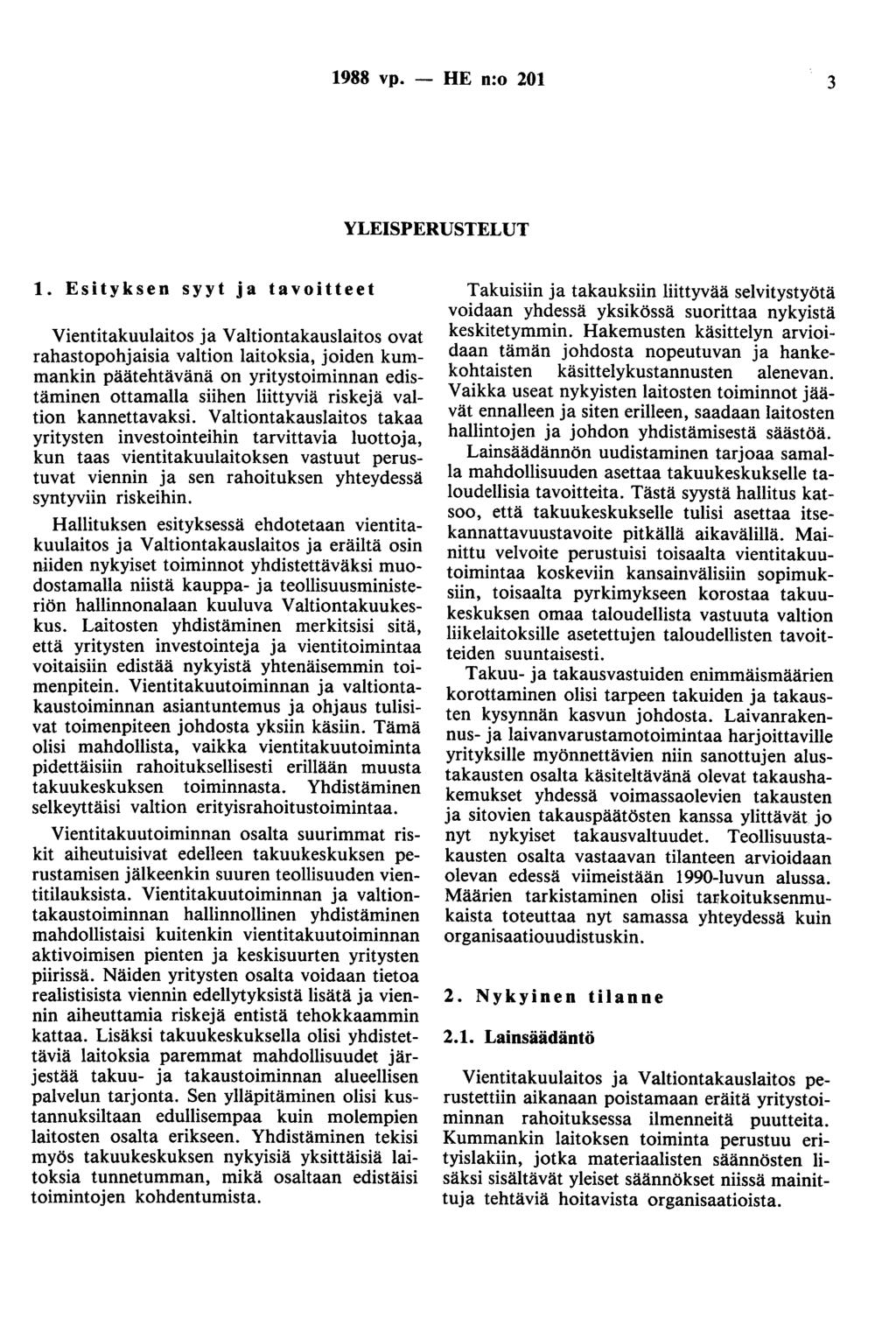 1988 vp. - HE n:o 201 3 YLEISPERUSTELUT 1.