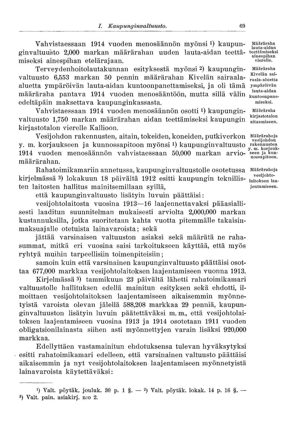 I. Kaupunginvaltuusto.