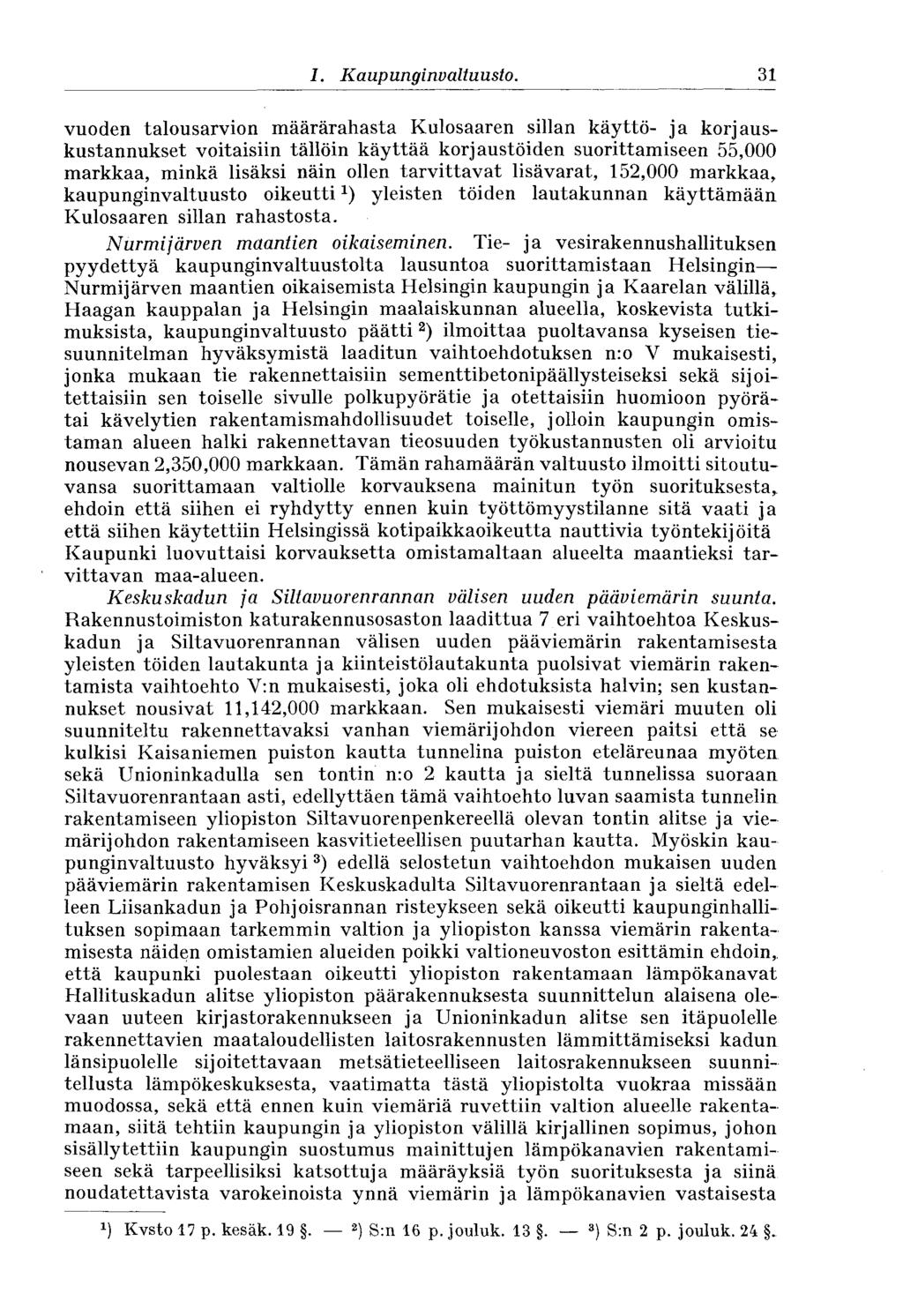 31 I. Kaupunginvaltuusto.