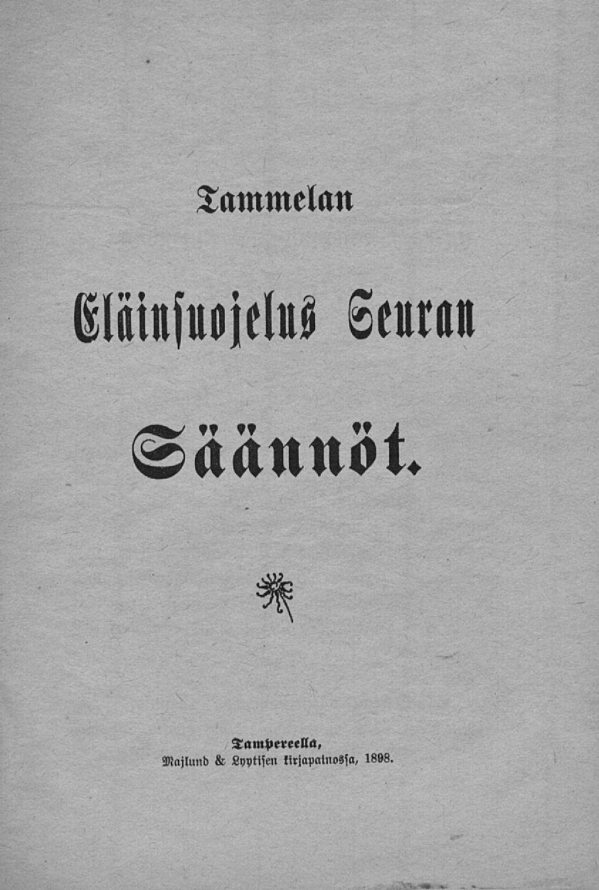 Tammelan EläinsuojelusSeuran Säännöt.