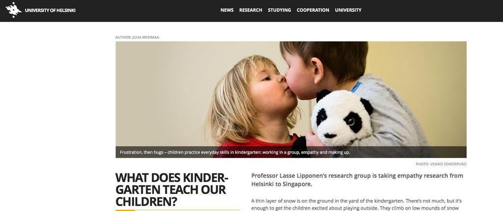 Childhood Education (Myötätunnon rakentuminen varhaiskasvatuksen arjessa) 2016-2020, funded by Academy of Finland Lasse Lipponen,