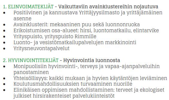 Kuntastrategiassa tunnistettuja kriittisiä menestystekijöitä ja niihin vastaaminen maankäyttöä kehittämällä Kriittiset menestystekijät SWOT-analyysin pohjalta ovat: Miten menestystekijöiden