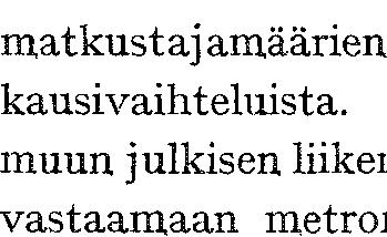 Näillä oli myös vielä vuoden päättyessä ahvistettuun organisaatiokaavioon sisältyviä toimia avoinna. Toimiston johtajana oli kertomusvuonna tekn.tri Reino Castren ja hänen sijaisenaan 27.12.