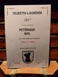 Ruotsin Saksanmetsästysterrieriklubin lahjoittama kiertopalkinto TULIKETTU / LJUSRÄVEN Palkinto luovutetaan Suomen Saksanmetsästysterrierit ry:n vuosikokouksessa sille Suomessa syntyneelle alle 24 kk
