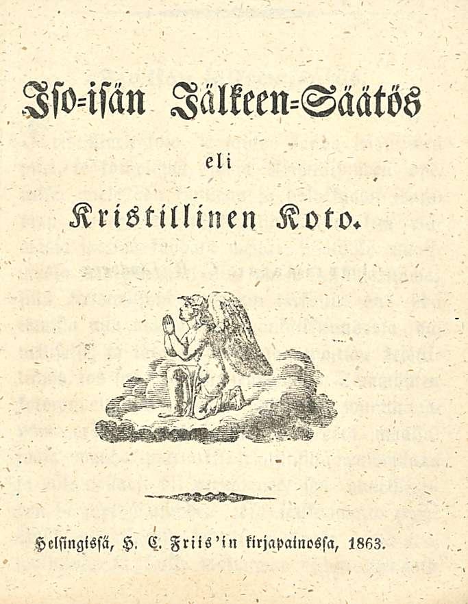 Iso-isän Mkecn-Säätös eli Kristillinen Koto.