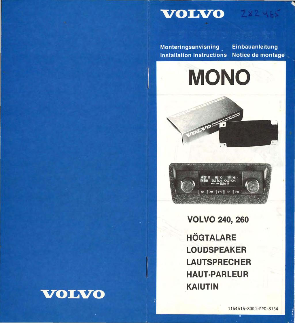 MONa VOLVO 240, 260 HÖGTALARE