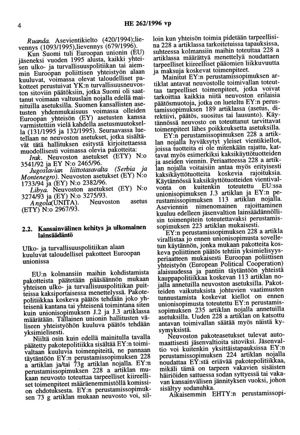 4 HE 262/1996 vp Ruanda. Asevientikielto (420/1994);lievennys (1093/1995),lievennys (679/1996).