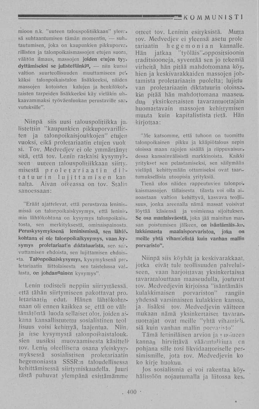 kommunisti mioon n,k. "uuteen talouspolitiikkaan yleer. sä suhtaaniumisen tämän momentin, suhtautumisen, joka on kaupunkien pikkuporvf.