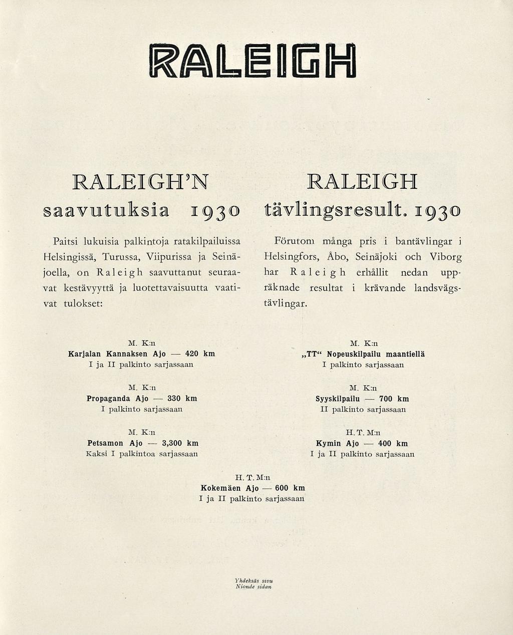 3,300 330 420 600 700 400 RALEIGH RALEIGH'N RALEIGH saavutuksia 1930 tävlingsresult.